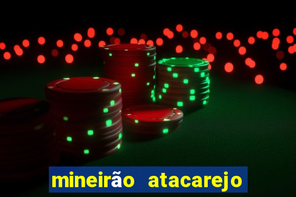 mineirão atacarejo porto seguro